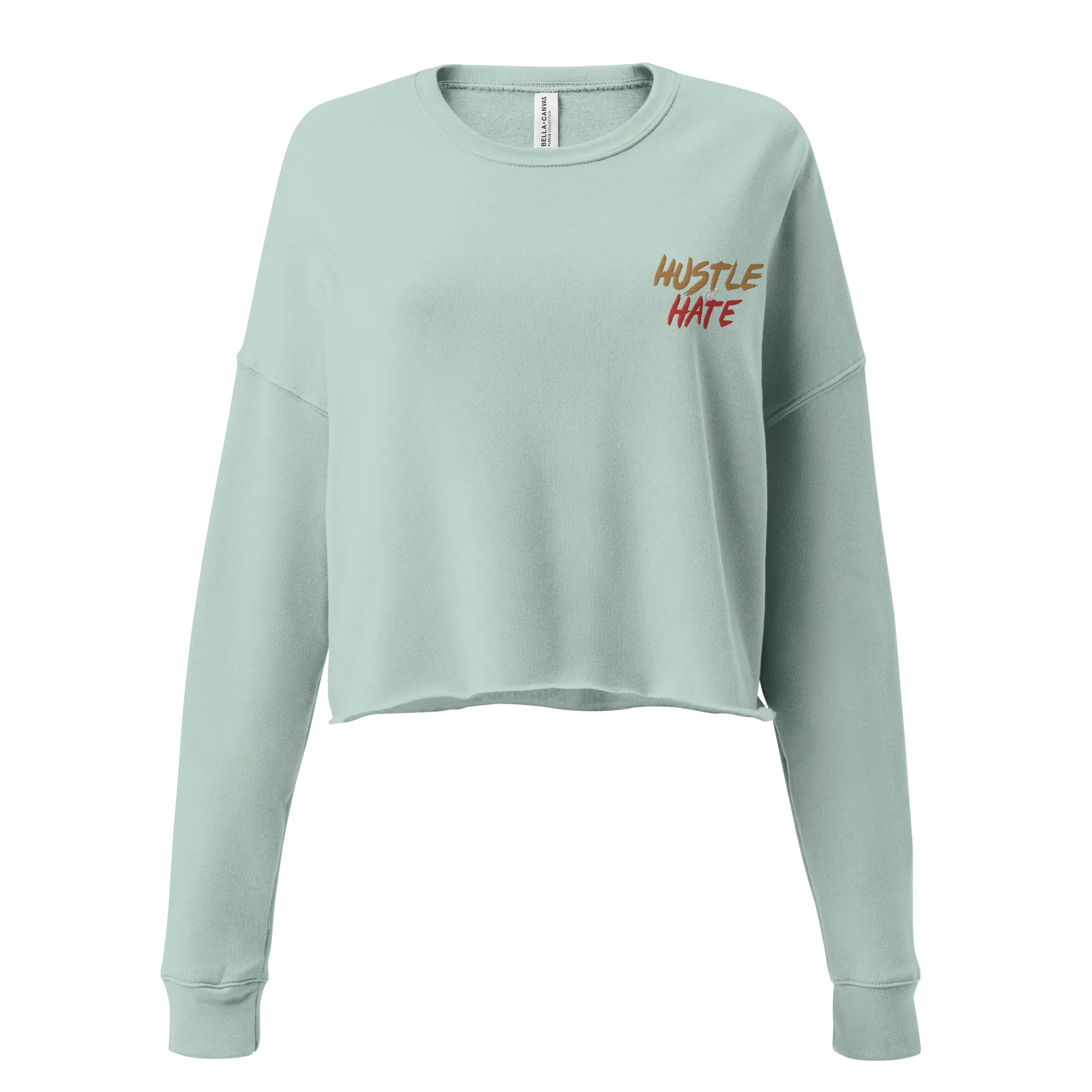 Hustle or Hate Crop Sweatshirt