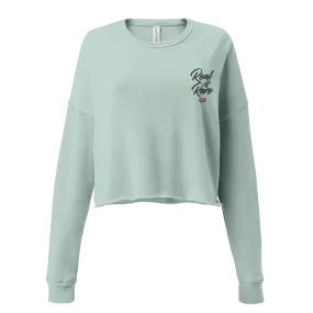 Real is Rare Crop Sweatshirt